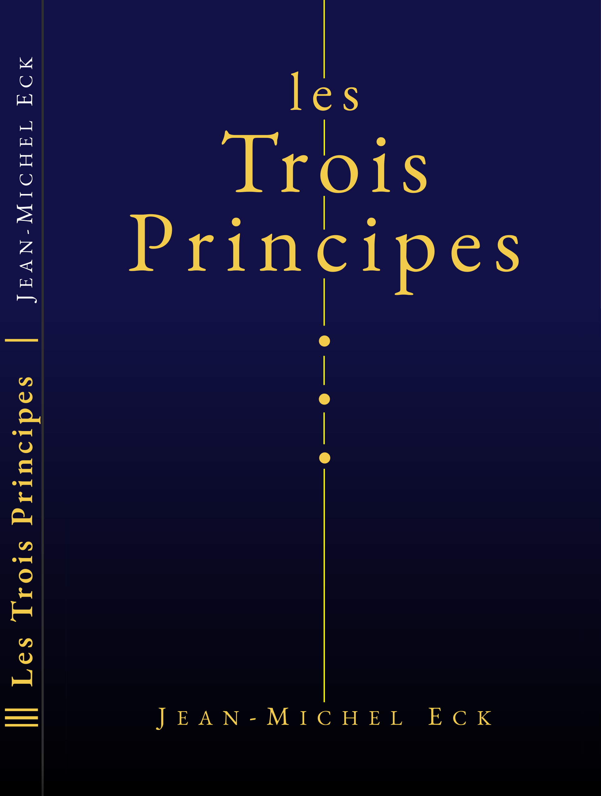 Couverture du livre Les Trois Principes